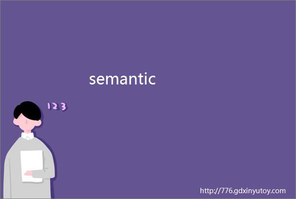 semantic